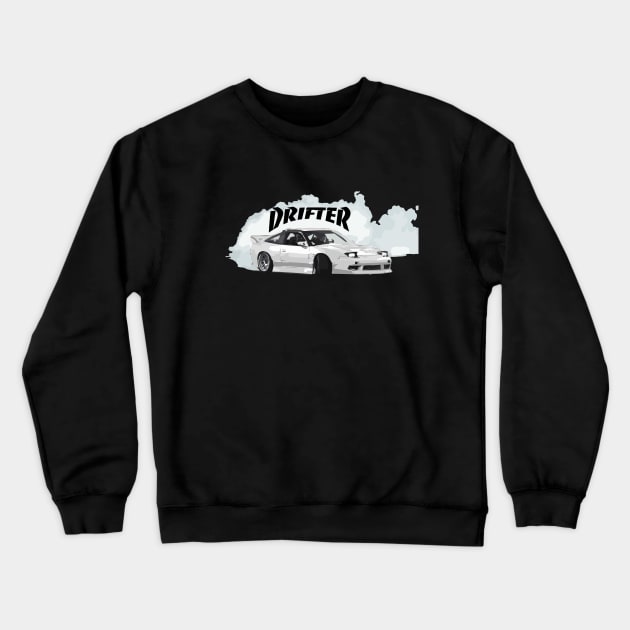 Drifter - s13 silvia 240sx  drifting race Crewneck Sweatshirt by cowtown_cowboy